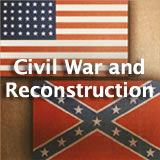 Texas History Civil War and Reconstruction
