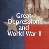 Texas History Great Depression and World War II