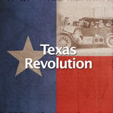 Texas History Texas Revolution