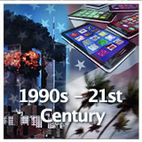 U.S. History 1990s – 21st Century