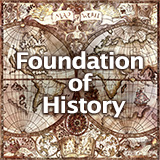 Ancient World History Foundations of History